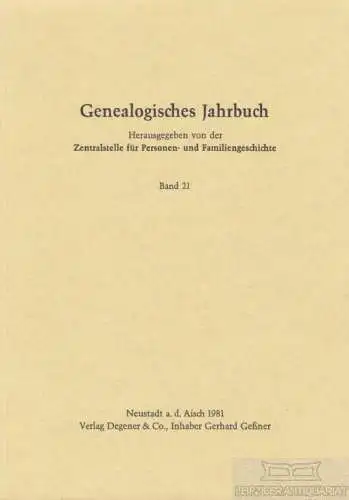 Buch: Genealogisches Jahrbuch 21, Friederichs, F. u.a. 1981, Verlag Degener & Co