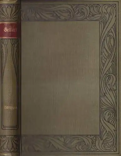 Buch: Gellerts Dichtungen. A. Schullerus, Bibliographisches Institut