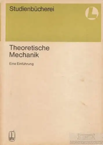Buch: Theoretische Mechanik, Kuhn, W. Studienbücherei, Physik für Lehrer, Band 9