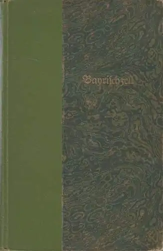 Buch: Bayrischzell, Michael Meindl, 1925, Miesbacher Anzeiger, gebraucht, gut