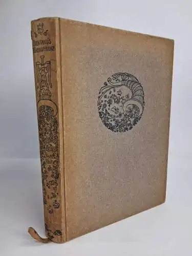 Buch: Clemens Brentano's Frühlingskranz, 1907, Verlag Paul Aderjahn, Königsberg