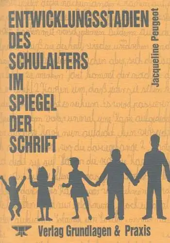 Buch: Entwicklungsstadien des Schulalters im Spiegel der Schrift, Peugeot. 1992