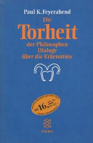 Buch: Die Torheit der Philosophen, Feyerabend, Paul K., 1998, Fischer, sehr gut