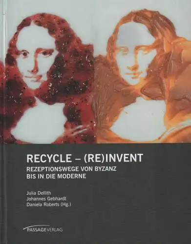 Buch: Recycle  (Re)invent, Dellith, 2021, Frank Zöllner zum 65. Geburtstag