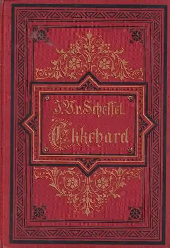 Buch: Ekkehard. Scheffel, Joseph Victor von, 1881, Verlag Adolf Bonz & Comp