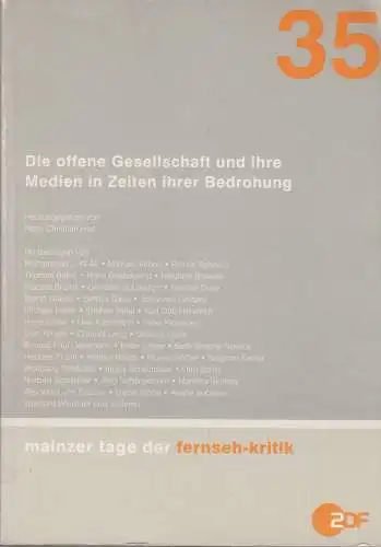 Buch: Die offene Gesellschaft und ihre Medien in Zeiten ihrer Bedrohung, Hall