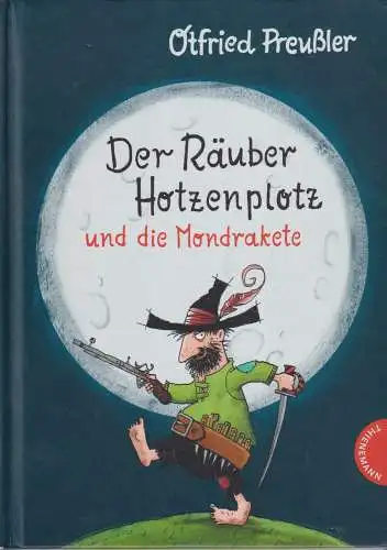 Buch: Der Räuber Hotzenplotz und die Mondrakete, Preußler, Otfried, 2018