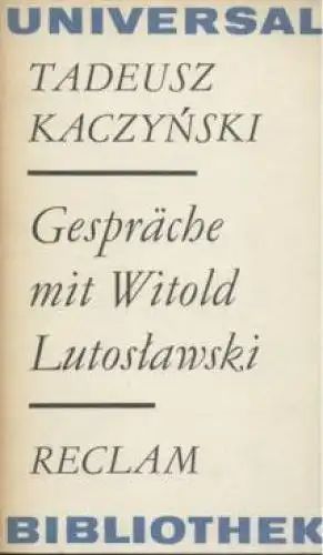 Buch: Gespräche mit Witold Lutoslawski, Kaczynski, Tadeusz. 1976, gebraucht, gut
