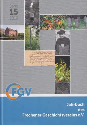 Buch: Jahrbuch des Frechener Geschichtsvereins e.V., Band 15, Kiegelmann, 2019