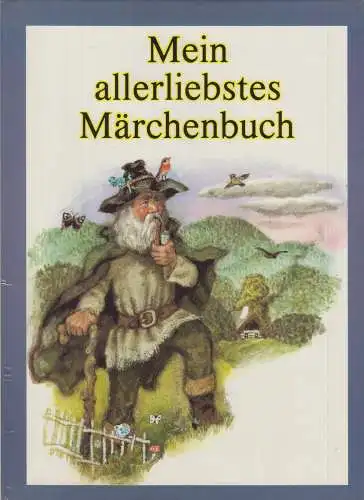 Buch: Mein allerliebstes Märchenbuch, Kondrkova, Ingrid. 1986, Artia Verlag