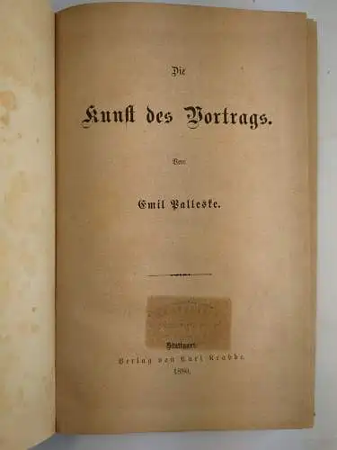 Buch: Die Kunst des Vortrags, Emil Palleske, 1880, Carl Krabbe Verlag