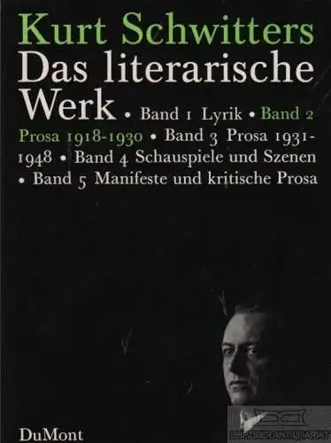 Buch: Das literarische Werk 2, Schwitters, Kurt. 1974, DuMont Buchverlag