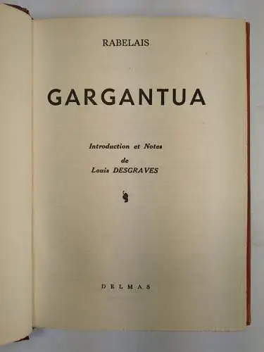 Buch: Gargantua, Francois Rabelais, 1951, Delmas, französischer Roman