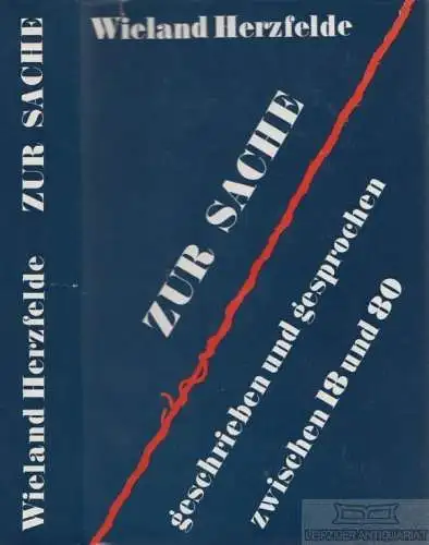 Buch: Zur Sache, Herzfelde, Wieland. 1976, Aufbau Verlag, gebraucht, gut