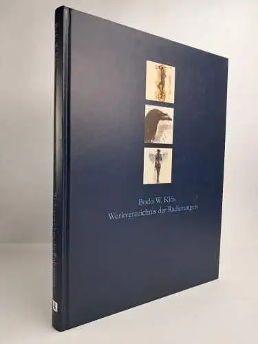 Buch: Bodo W. Klös - Werkverzeichnis der Radierungen. Inkl. Plakat & Radierung