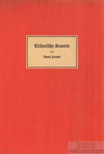 Buch: Tellurische Sonette, Franck, Hans. Ordentliche Veröffentlichungen, 1931