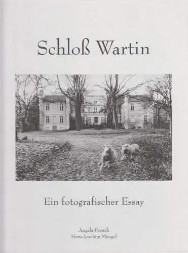 Buch: Schloß Wartin, Angela Fensch & H.-J. Mengel, Edition Colloguim Wartinum