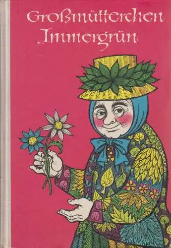 Buch: Großmütterchen Immergrün, Ruth Peters, 1965, Der Kinderbuchverlag