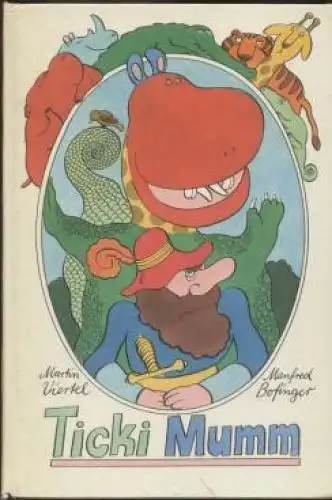 Buch: Ticki Mumm, Viertel, Martin. 1980, Der Kinderbuchverlag, gebraucht, gut