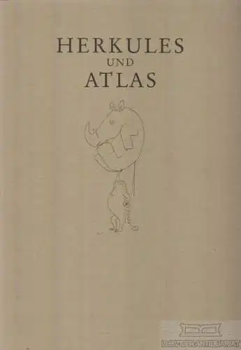 Buch: Herkules und Atlas, Keel, Daniel. 1990, Diogenes Verlag
