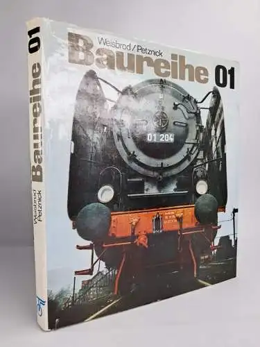 Buch: Baureihe 01, Manfred Weisbrod & Wolfgang Petznick, 1981, transpress Verlag