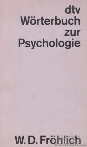 Buch: dtv Wörterbuch zur Psychologie, Fröhlich, W. D. 1968, gebraucht, gut