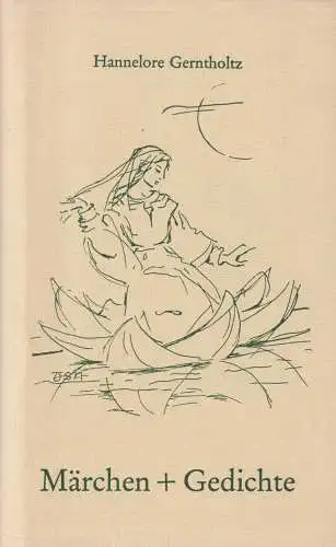 Buch: Märchen und Gedichte, Gerntholtz, Hannelore, 1982, gebraucht, sehr gut