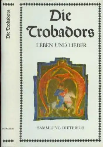 Sammlung Dieterich 104, Die Trobadors, Tuchel, Hans Gerd. 1985, Leben und Lieder