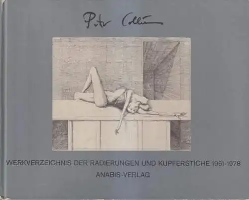 Buch: Peter Collien, Werkverzeichnis der Radierungen und Kupferstiche 1961-1978