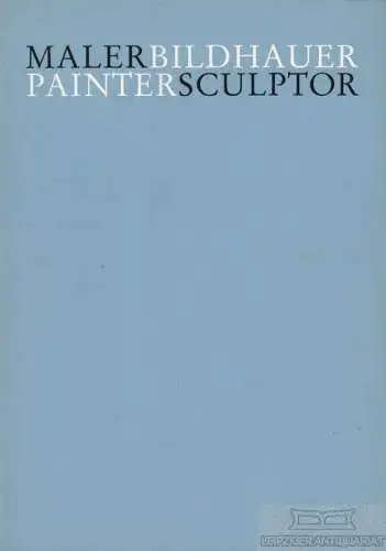 Buch: Maler Bildhauer. Painter Sculptor, Raab, Ingrid. 1991, Raab Galerie