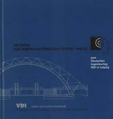 Buch: Beiträge zur Wirtschaftsregion Leipzig-Halle, 1997, gebraucht, gut