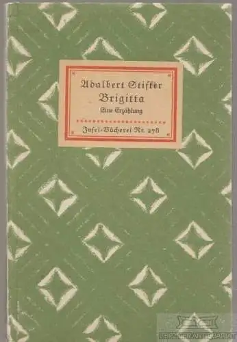 Insel-Bücherei 278, Brigitta, Stifter, Adalbert. 1942, Insel Verlag