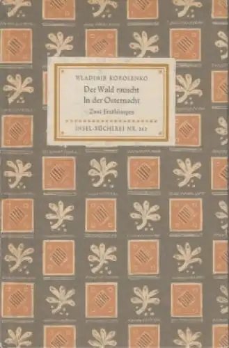 Insel-Bücherei 282, Der Wald rauscht. In der Osternacht, Korolenko, Wladimir
