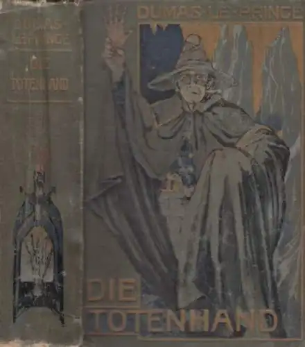 Buch: Die Totenhand, Dumas, Alexandre. Ca. 1910, A. Weichert Verlag