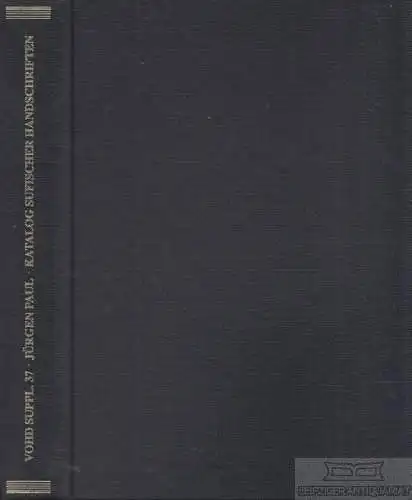 Buch: Katalog sufischer Handschriften aus der Bibliothek des Institus... Paul