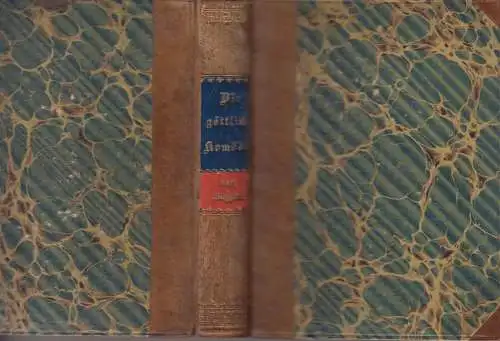 Buch: Die göttliche Komödie , Dante Alighieri, 1842, Dennis Finck, guter Zustand