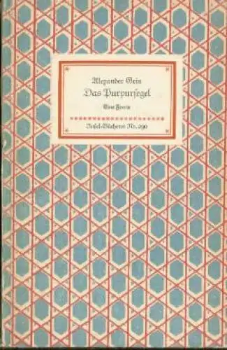 Insel-Bücherei 290, Das Purpursegel, Grin, Alexander. 1959, Insel-Verlag