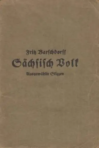 Buch: Sächsisch Volk, Barschdorff, Fritz, Verlag Georg Merseburger
