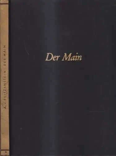Buch: Der Main, Alexander von Reitzenstein, 1960, Deutscher Kunstverlag