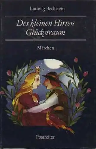 Buch: Des kleinen Hirten Glückstraum, Bechstein, Ludwig. 1984, Märchen