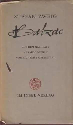Buch: Balzac, Zweig, Stefan. 1958, Insel-Verlag. Aus dem Nachlass