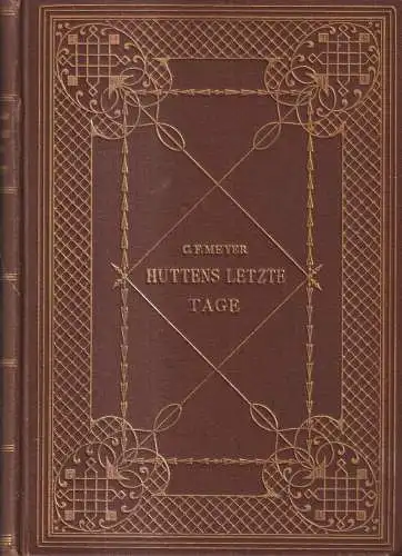 Buch: Huttens letzte Tage Meyer, C. F. Meyer, 1898, H. Haessel Verlag