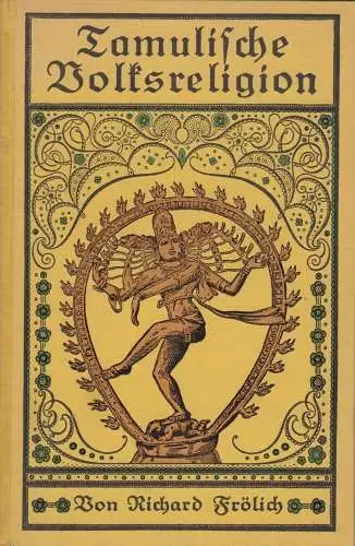 Buch: Tamulische Volksreligion, Frölich, Richard, gebraucht, gut