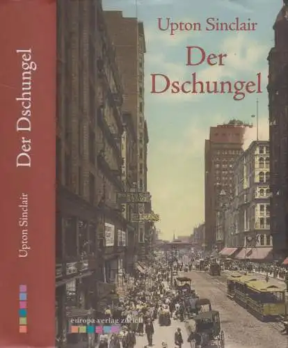 Buch: Der Dschungel, Roman, Upton Sinclair, 2013, Europa Verlag