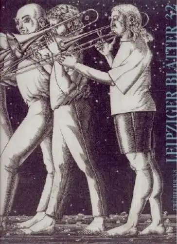 Leipziger Blätter. Heft 32, Gosch, Werner u.a. 1998, Passage-Verlag