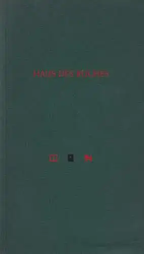 Buch: Das Haus des Buches in Leipzig, 1996, Zu seiner Eröffnung
