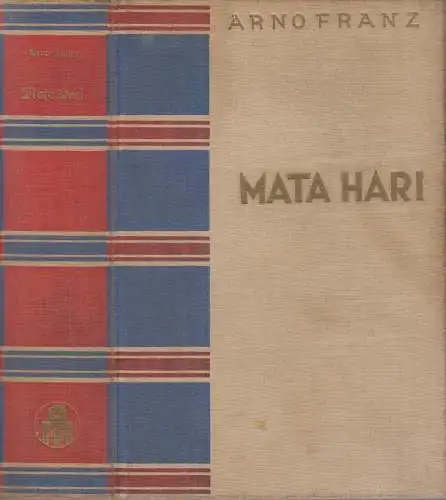 Buch: Mata Hari, Franz, Arno, 1929, Oskar Meister, Werdau, 3 Teile, gebraucht