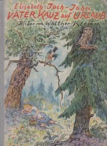 Buch: Vater Kauz auf Urlaub. Joch-Jahn, Elisabeth, 1951, Engelhard-Reyher-Verlag