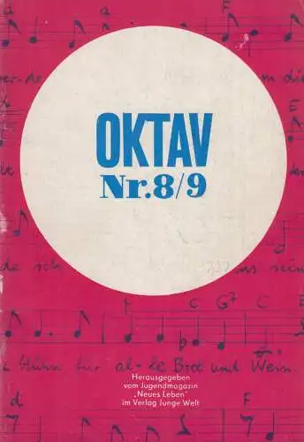 Heft: Oktav Nr. 8/9. Wunderlich, Roland / Hönig, Bernhard, 1970, Junge Welt