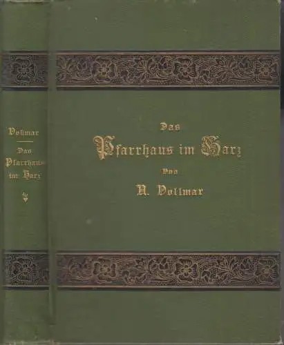 Buch: Das Pfarrhaus im Harz, Vollmar, 1896, Wiegandt & Grieben, Erzählung, gut